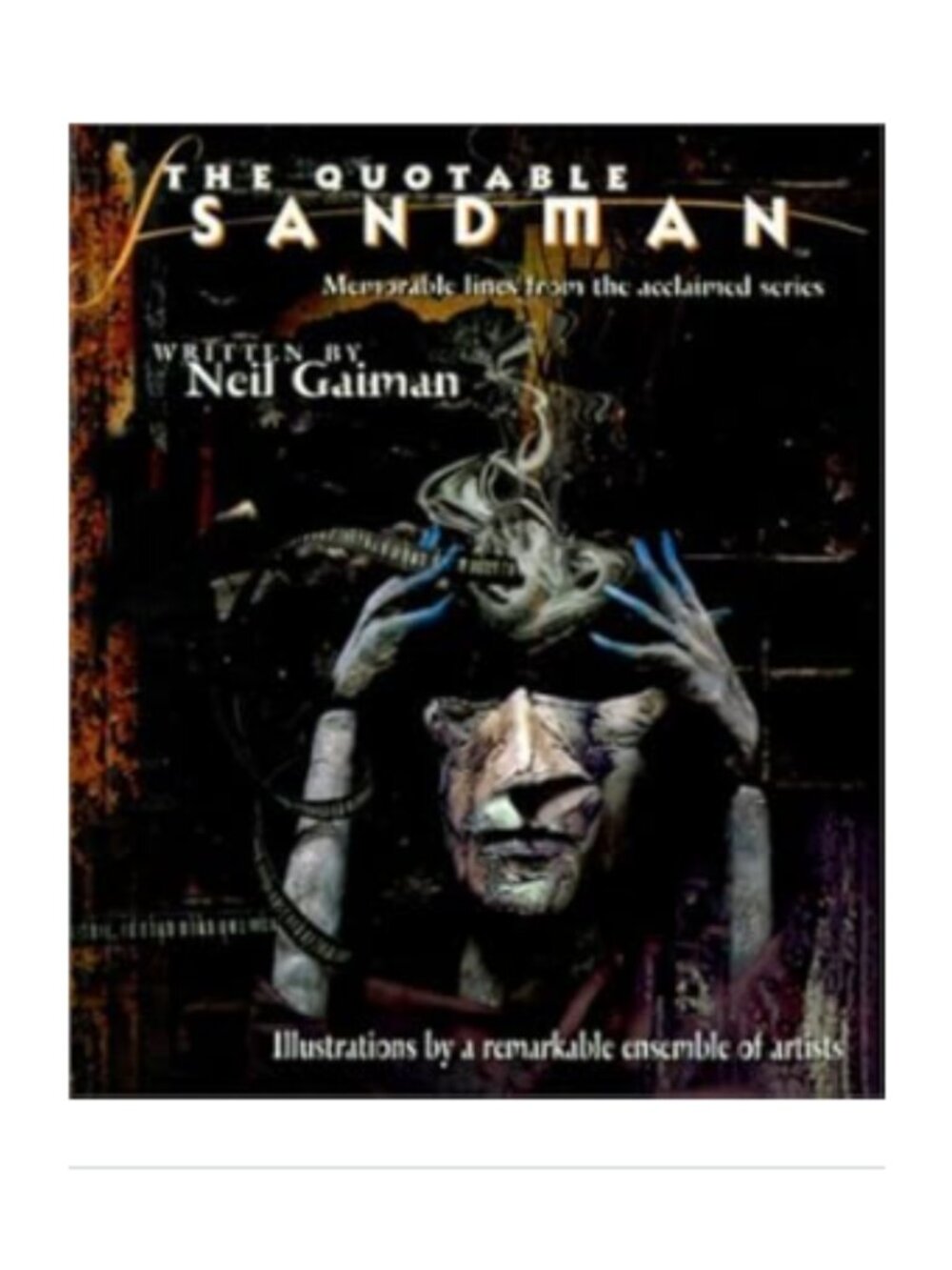 Neil Gaiman The Quotable Sandman: Memorable Lines from the Acclaimed Series
